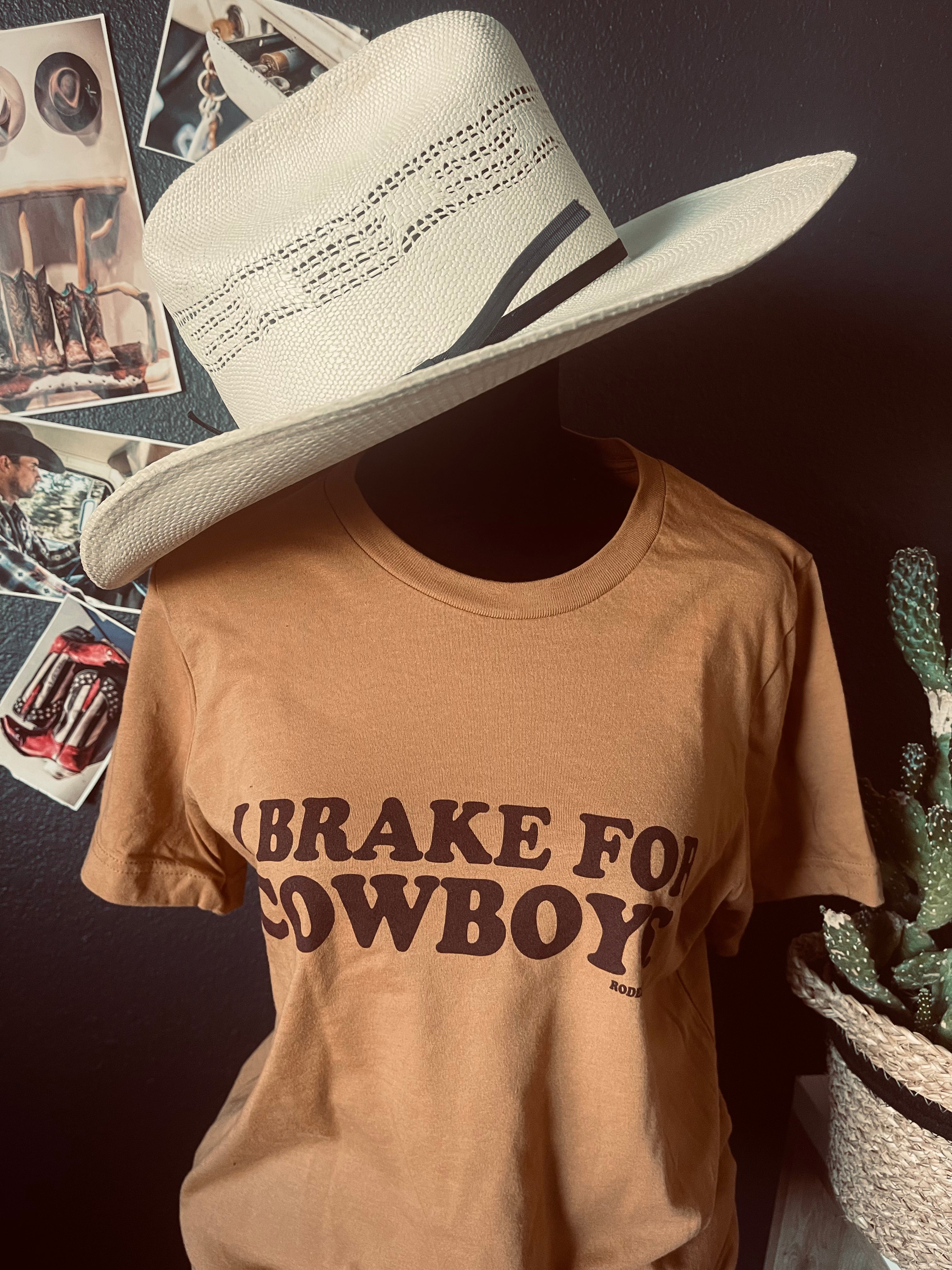 I BRAKE FOR COWBOYS