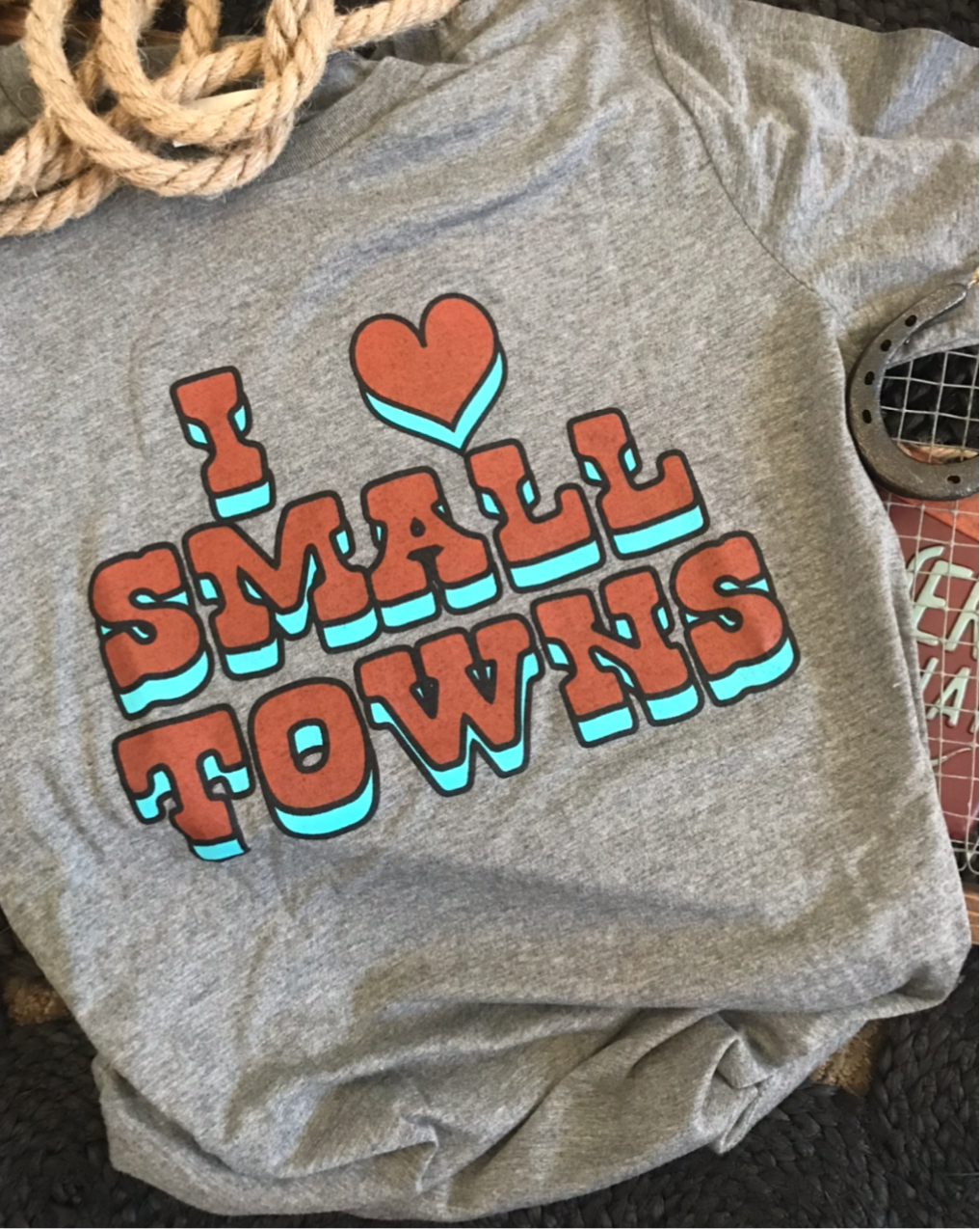 I ❤️ Small Towns Tee