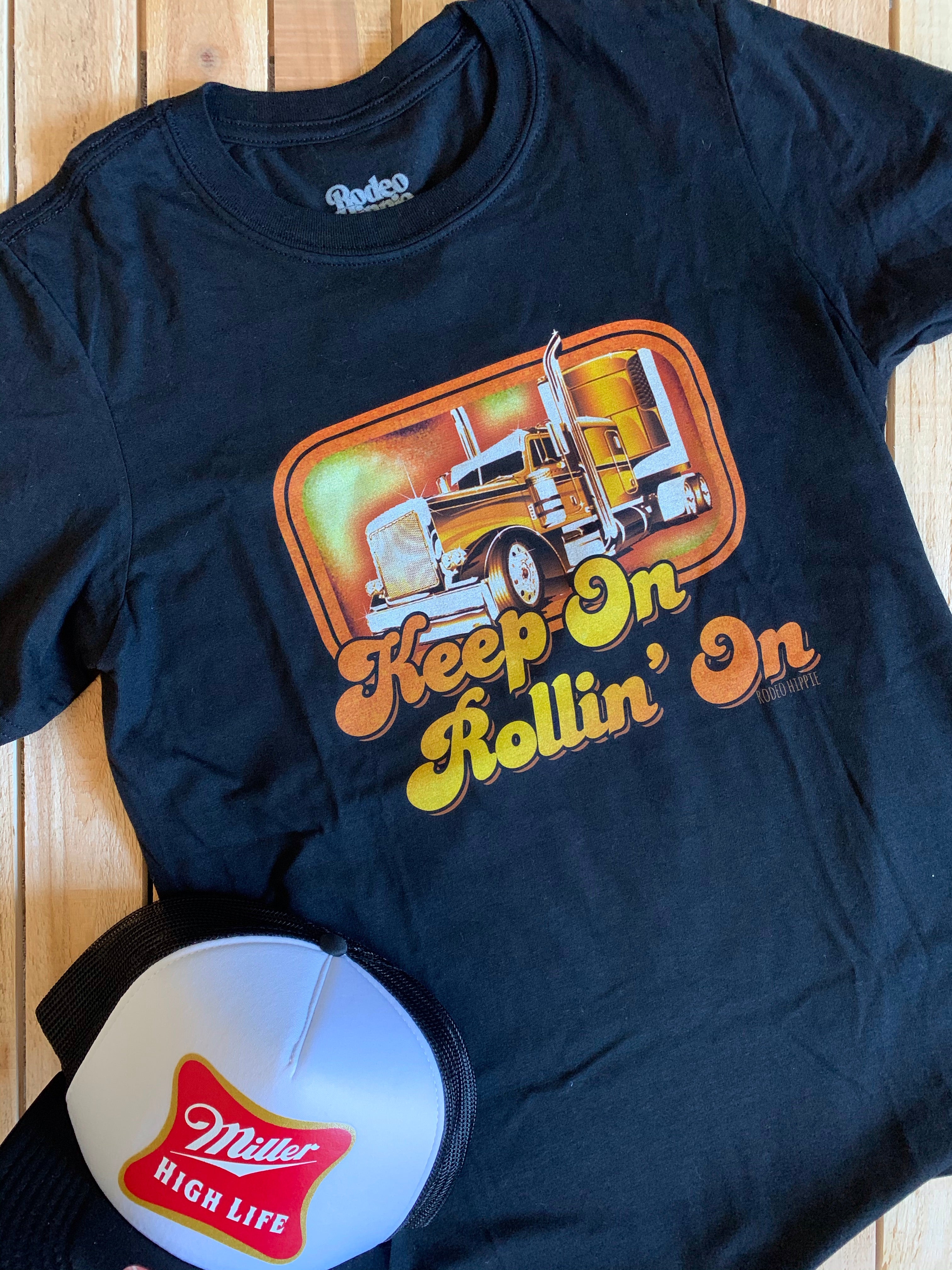 Keep on Rollin’ On Tee