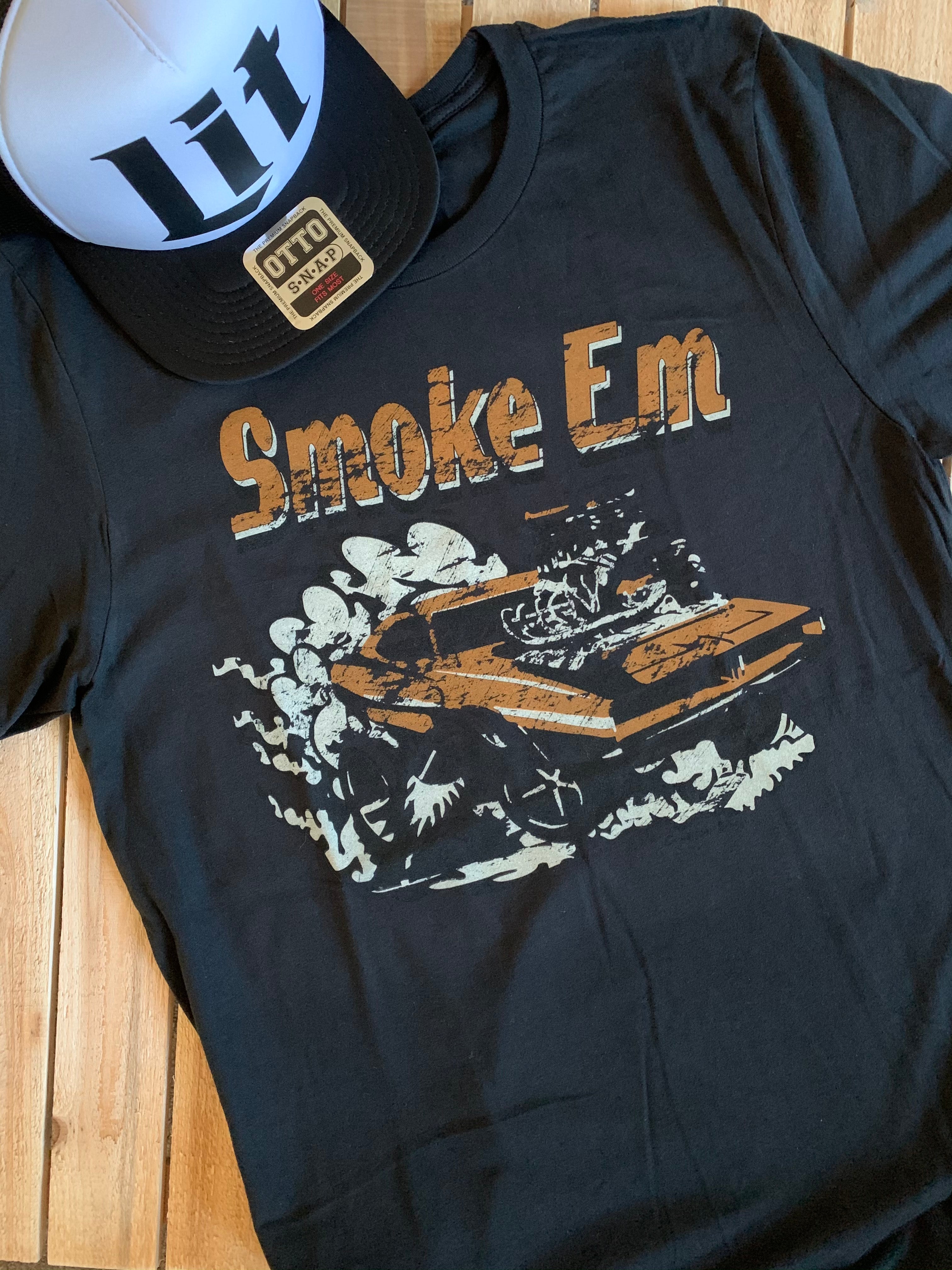 Smoke Em Hot Rod tee