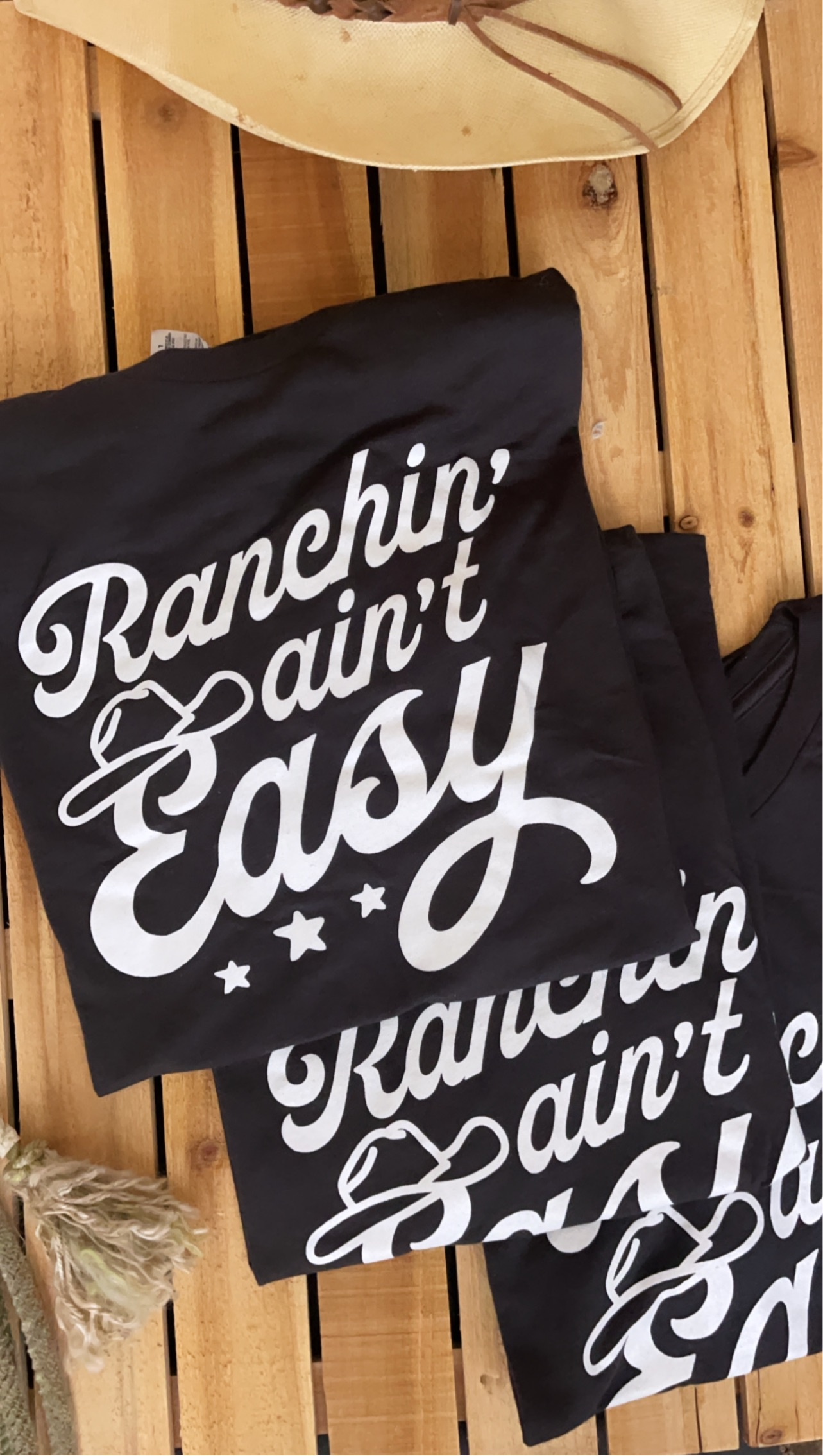 Ranchin’ ain’t Easy Tee